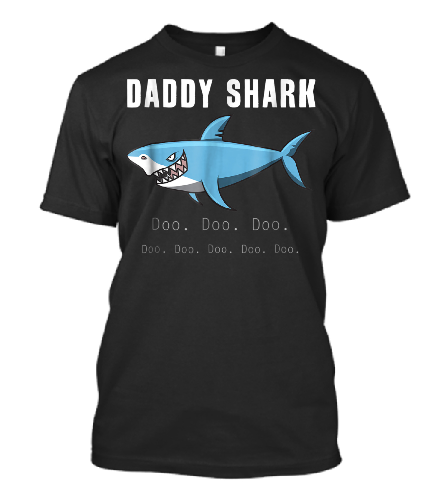 Daddy Shark Doo Doo Doo Funny Shark Family Dad T-Shirt
