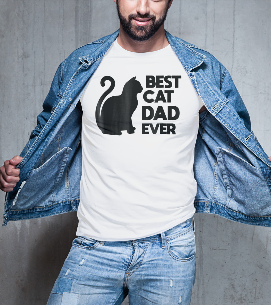 Best Cat Dad Ever Cute Pets Kittens Cat Lover T-Shirt