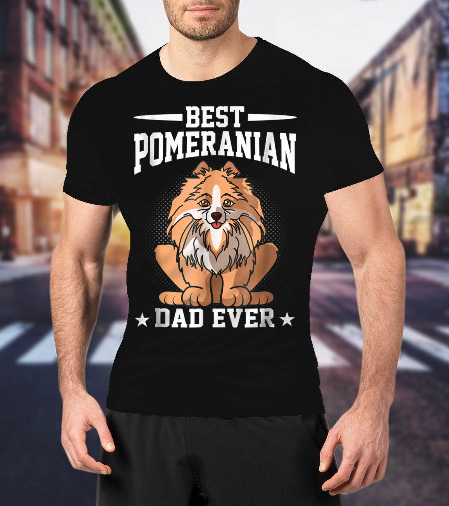 Best Pomeranian Dad Ever T-Shirt