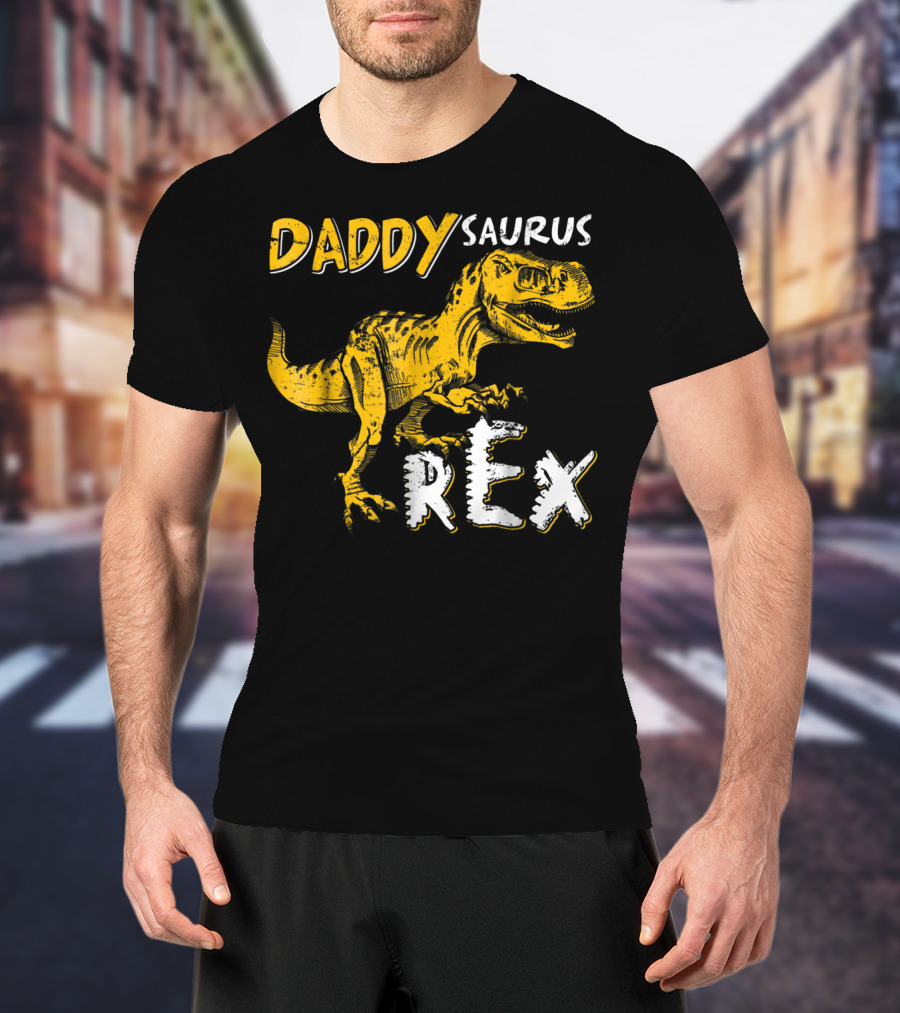 Daddysaurus Rex Dinosaur Daddy Saurus T-Rex T-Shirt