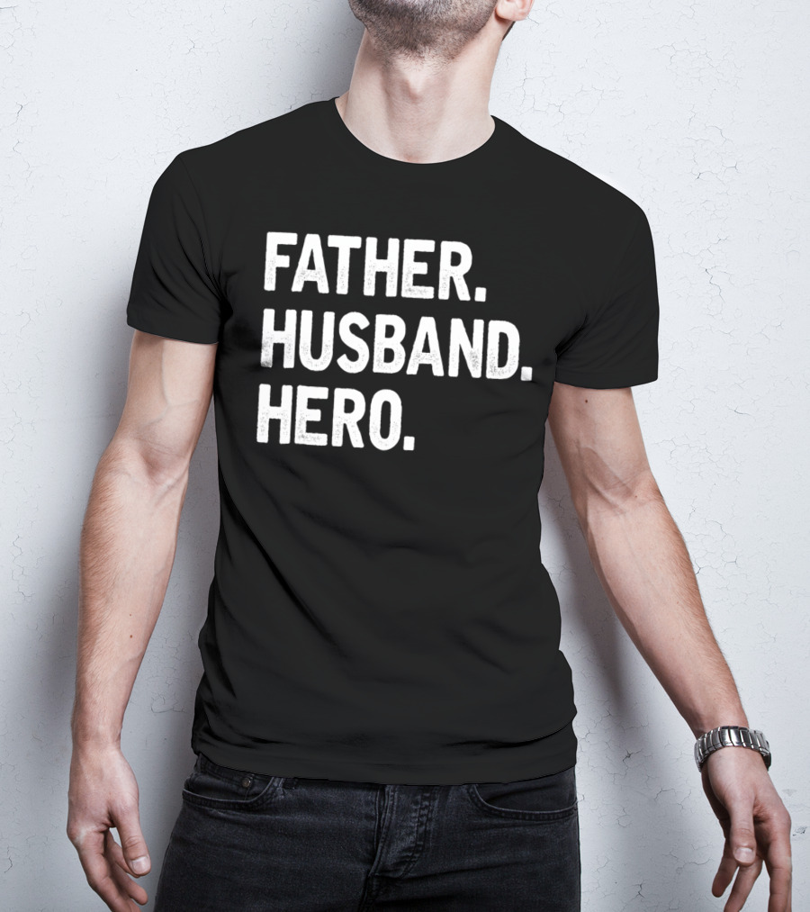 Father Husband Hero Cool T-Shirt