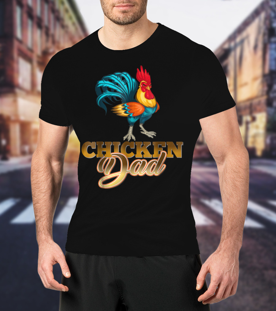 Chicken Dad Rooster Hen Farmers35 Funny T-Shirt