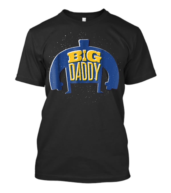 Big Daddy Cute Strong Dad Can Do Anything Love Dad T-Shirt