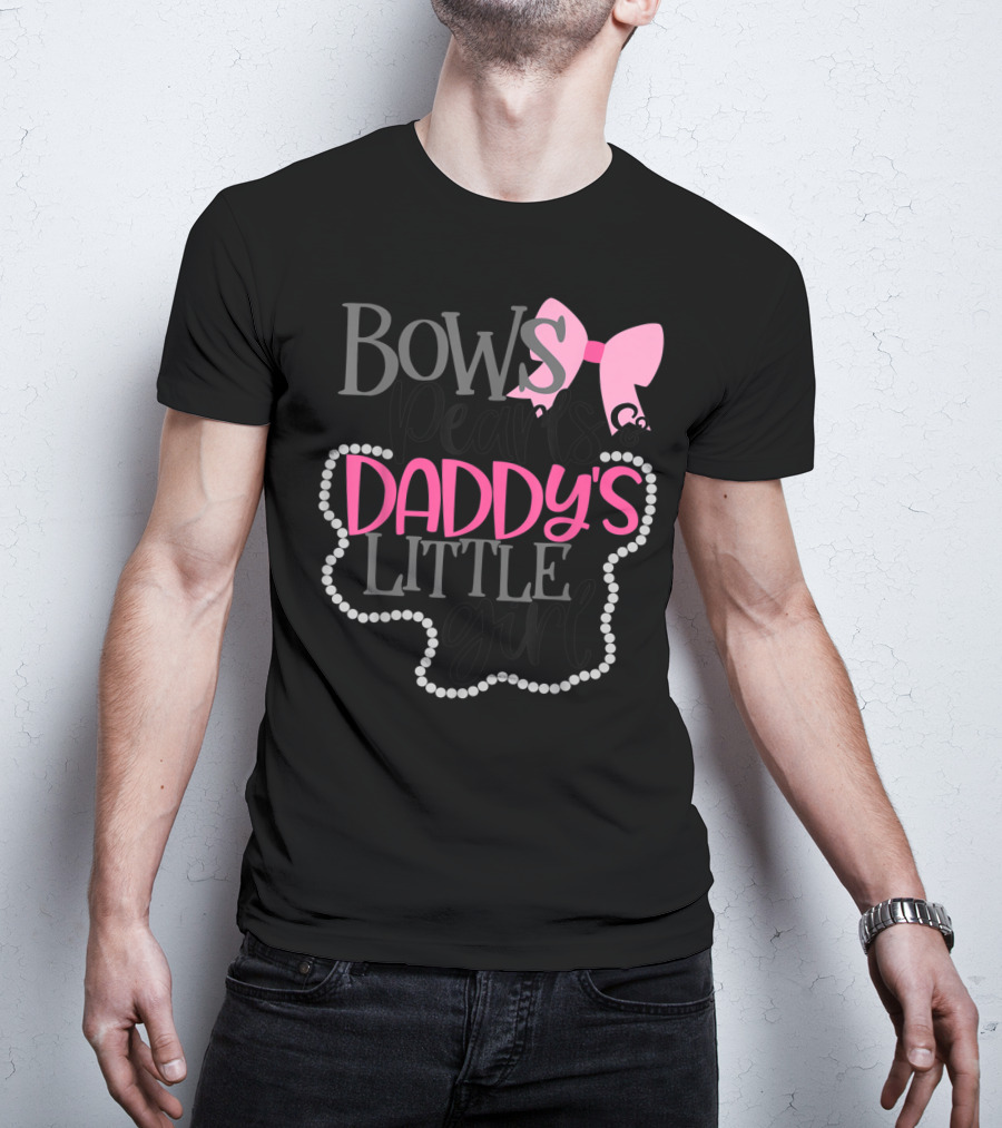 Bows Pearls Daddy's Little Girl With Pink Bow And Pearls T-Shirt