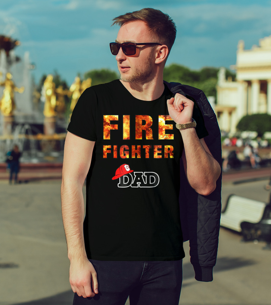 Fire Fighter Dad Awesome Firefighting Dk56 T-Shirt