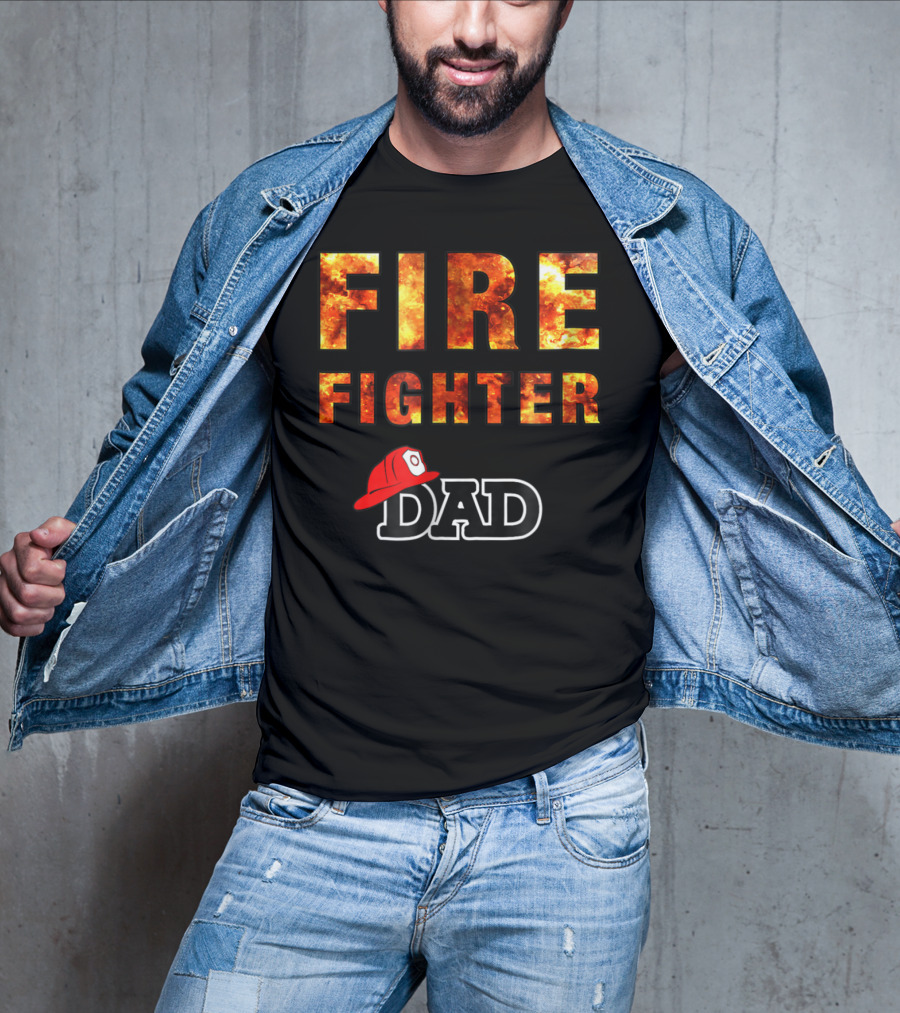 Fire Fighter Dad Awesome Firefighting Dk56 T-Shirt