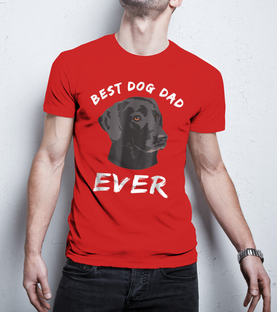 Best Dog Dad Ever Black Lab Retriever T-Shirt