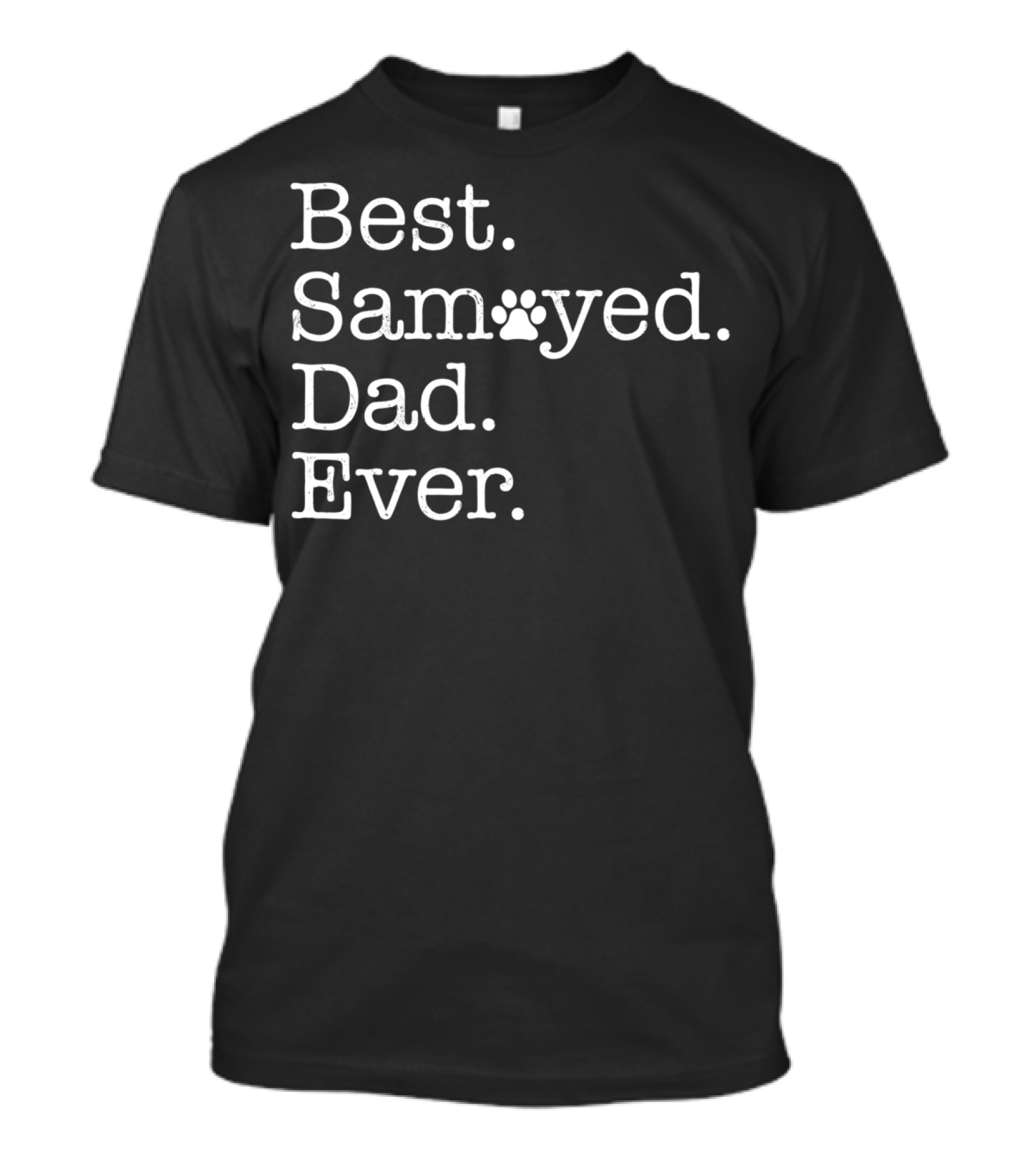 Best Samoyed Dad Ever Paw Prints T-Shirt