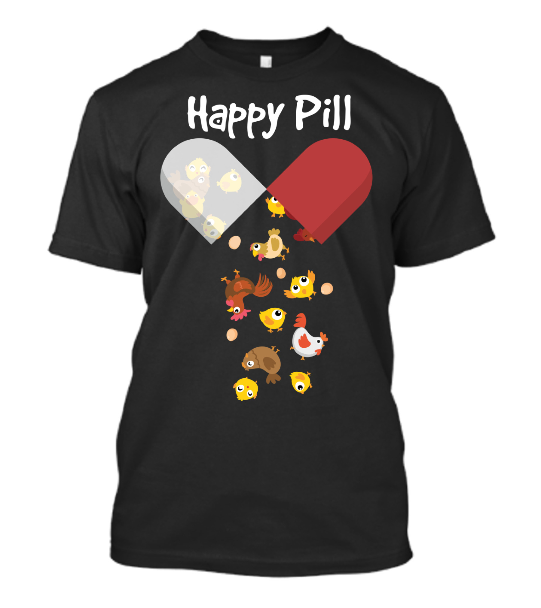 Happy Pill Chickens Capsule Fun T-Shirt