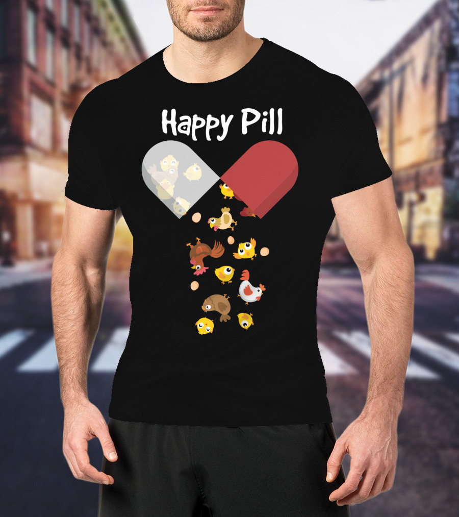 Happy Pill Chickens Capsule Fun T-Shirt