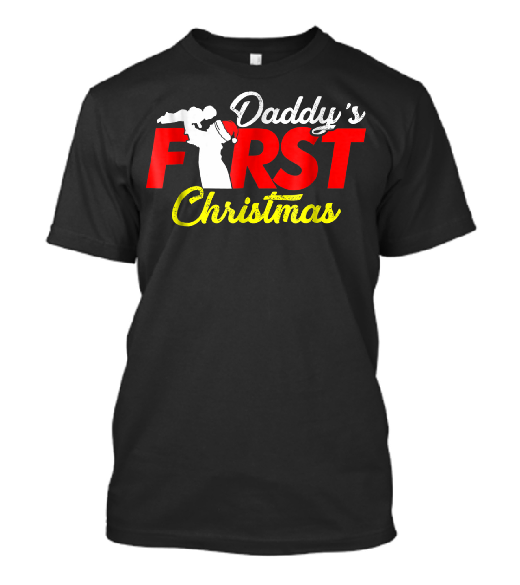 Daddy's First Christmas New Father Newborn Baby Sweet Cute Dad T-Shirt