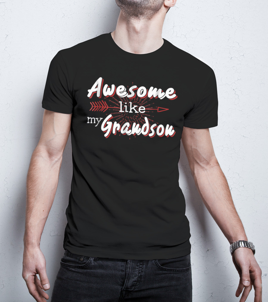 Awesome Like My Grandson Red Arrow Highlights T-Shirt