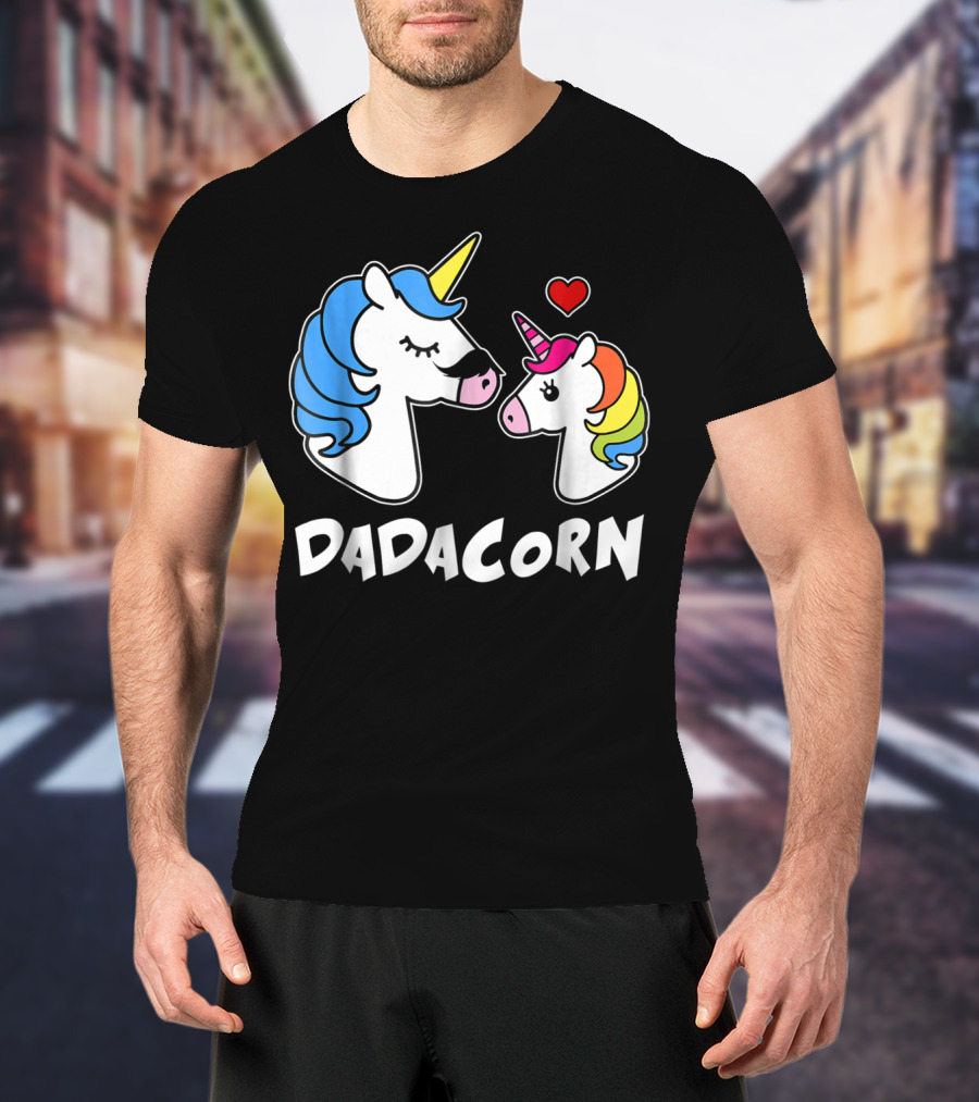 DADACORN Unicorn Dad And Daughter Love 33 T-Shirt