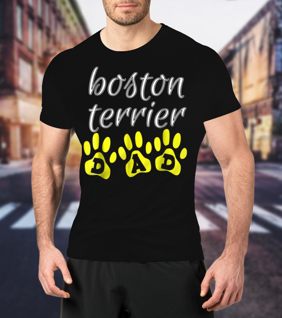 Boston Terrier Dad Fun Paw Print Cute T-Shirt