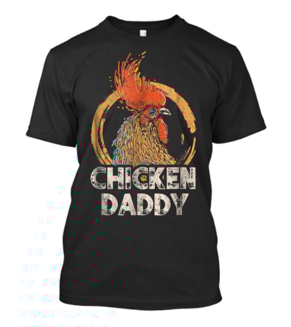 Chicken Daddy T-Shirt