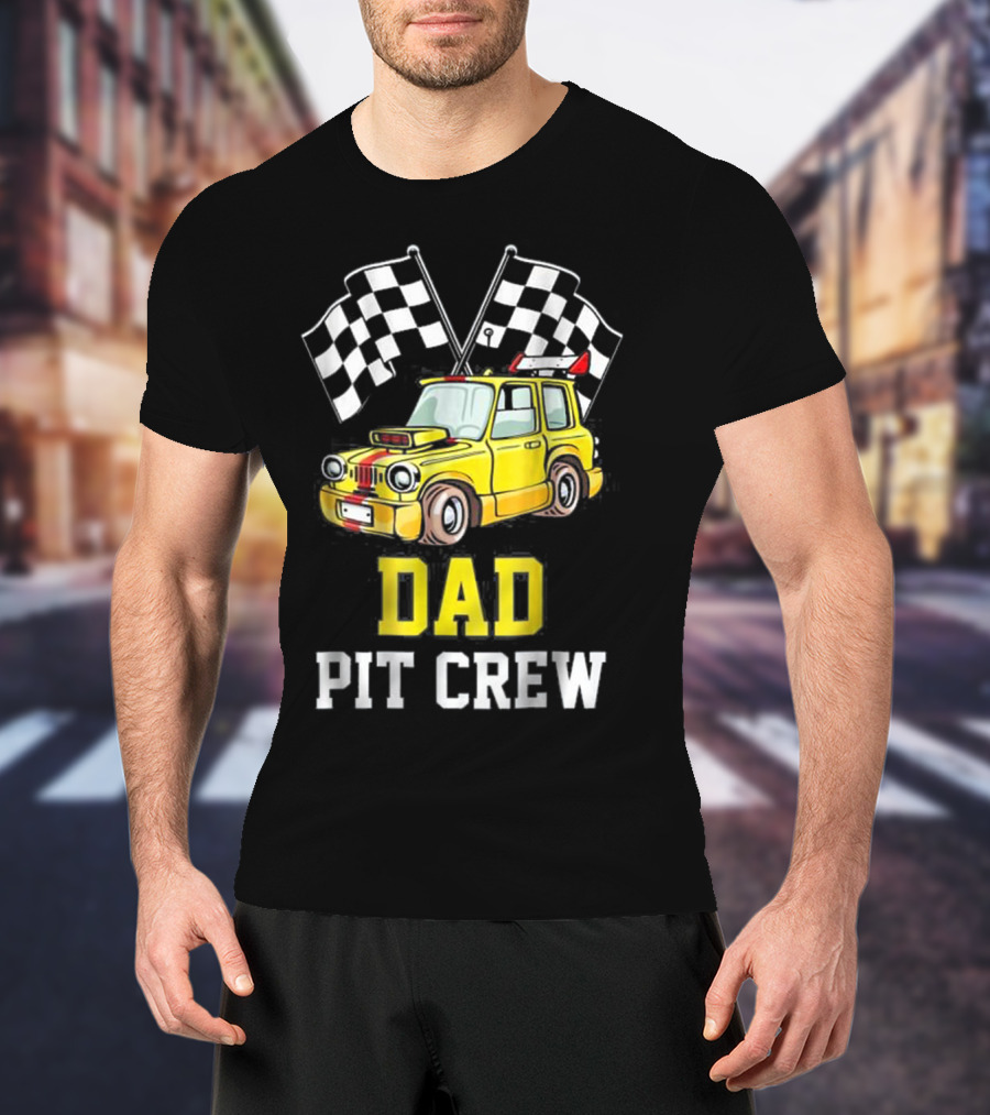 Dad Pit Crew Racing Yellow Car Checkered Flags T-Shirt