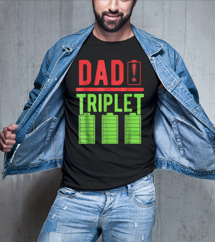 Dad Battery Warning Triplet Charge Levels T-Shirt