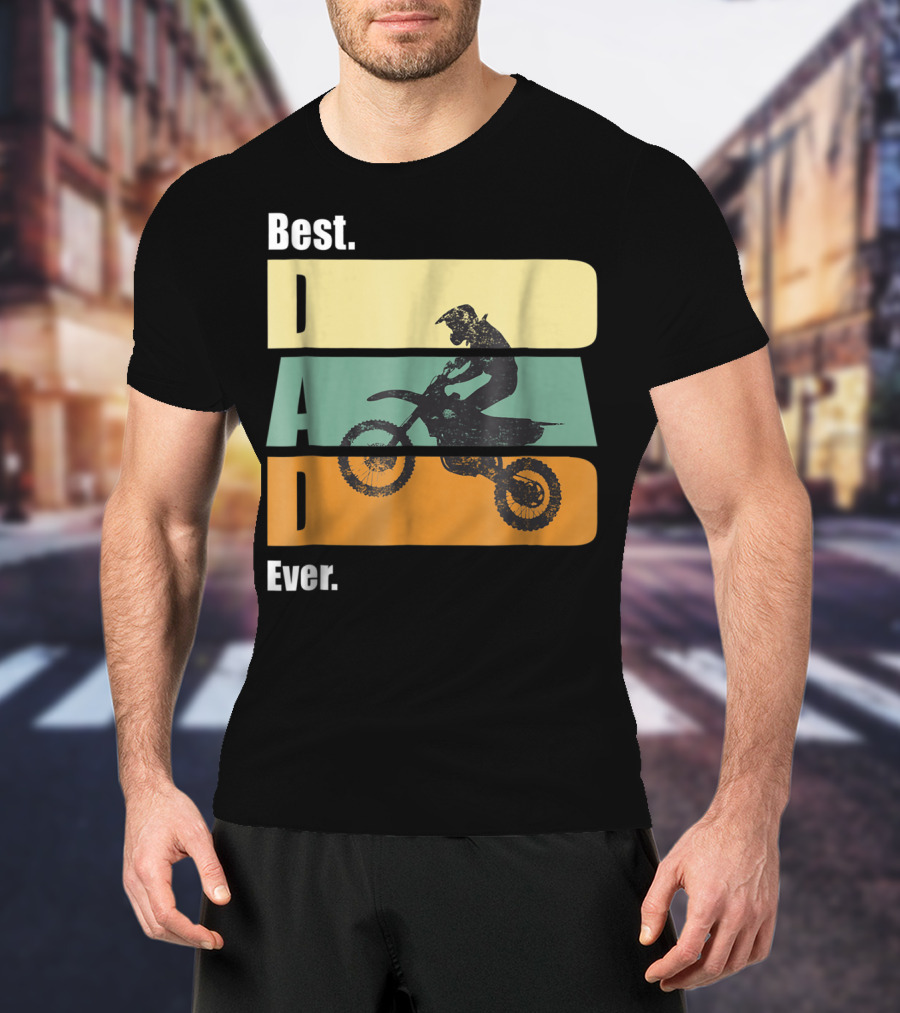 Best Motocross Dad Ever Funny For Fathers Retro Motorcycle Rider T-Shirt