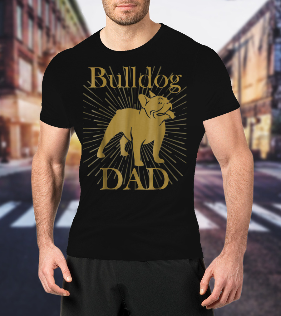 Bulldog Dad With Radiant Dog58 T-Shirt