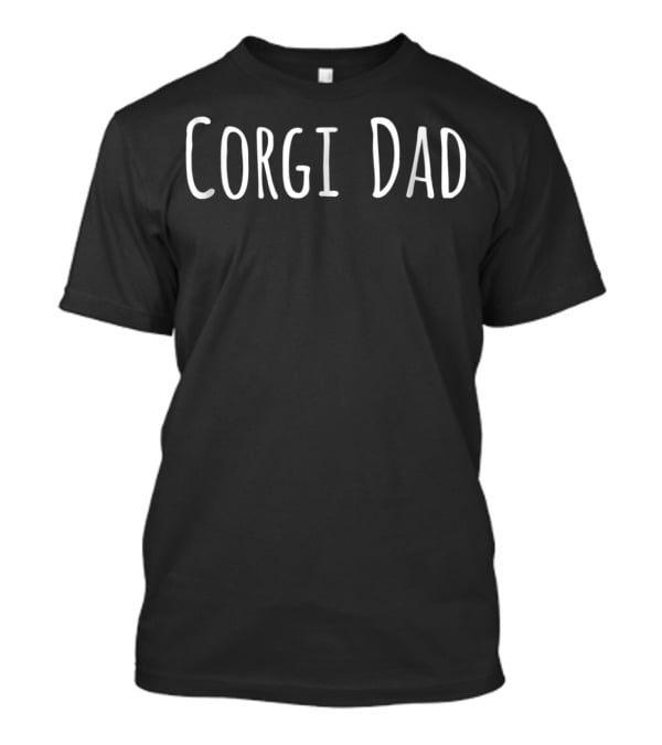 Corgi Dad Corgie Corgis Lover T-Shirt