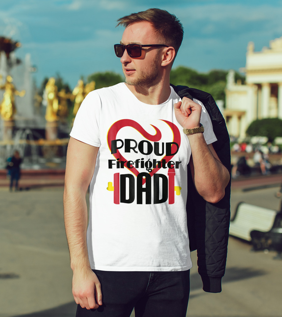 Proud Firefighter Dad Heart Captain Pride T-Shirt