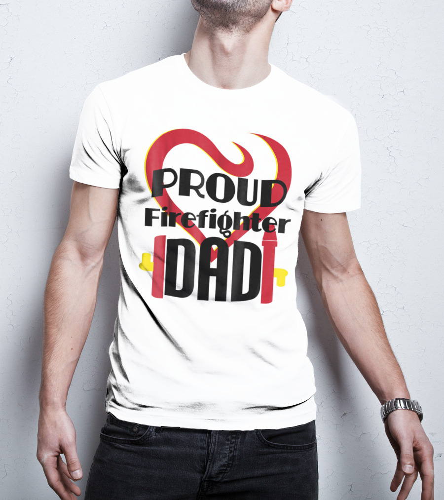Proud Firefighter Dad Heart Captain Pride T-Shirt