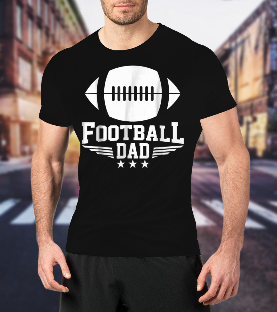 Football Dad Team Sports Daddy Stars And Football T-Shirt