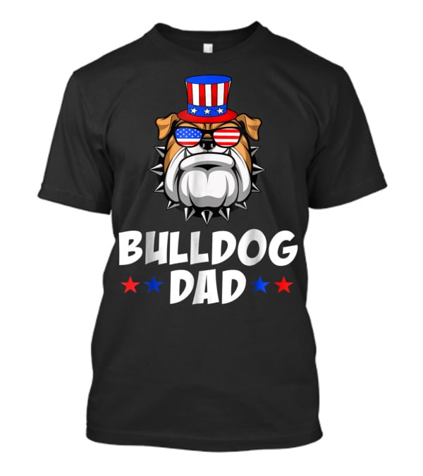 Bulldog Dad USA Flag Sunglasses American Patriotic Top Hat T-Shirt