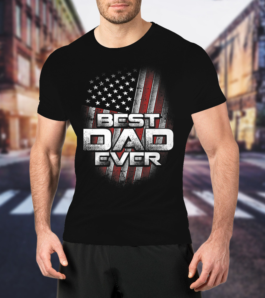 Best Dad Ever American Flag USA 23 T-Shirt