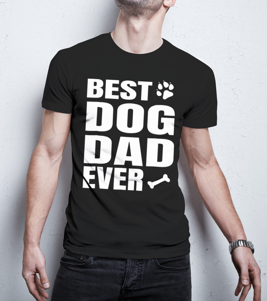 Best Dog Dad Ever Paw Bone Distressed Idea61 T-Shirt