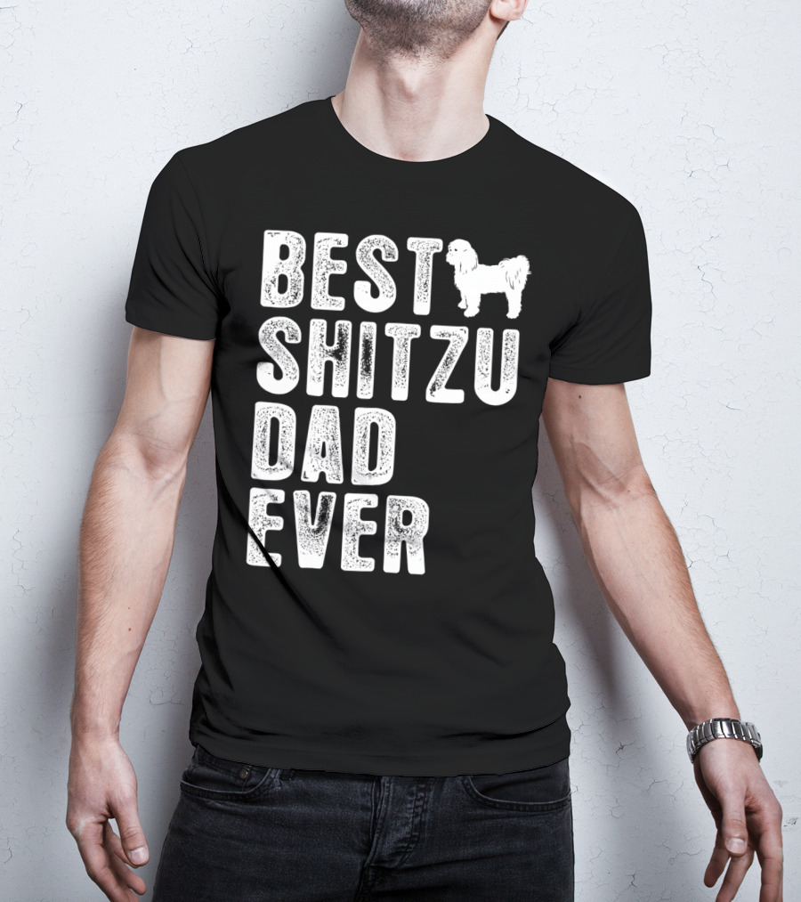 Best Shitzu Dad Ever T-Shirt