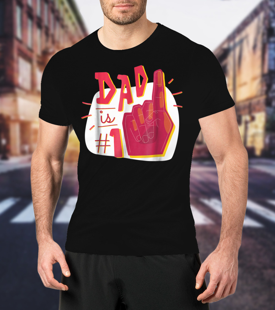 Dad Is #1 Finger Point Gesture T-Shirt