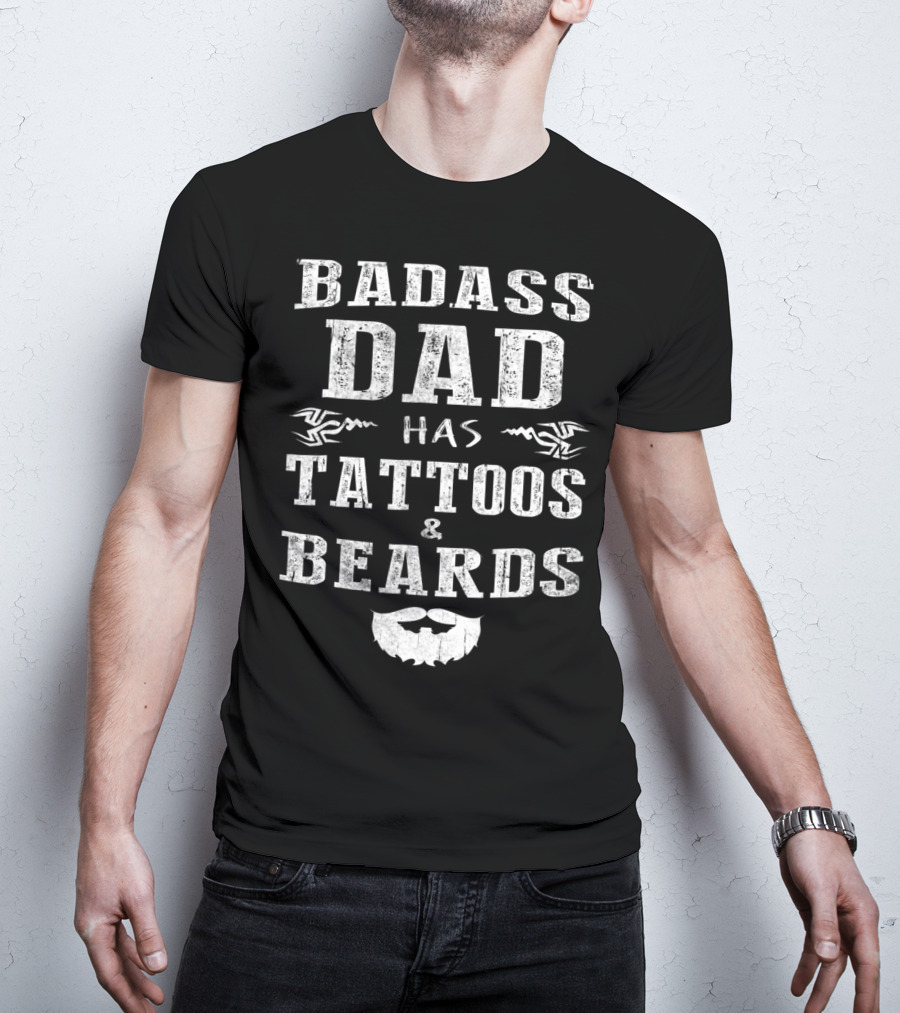 Badass Dad Has Tattoos And Beards Tribal Beard Graphic 20 T-Shirt