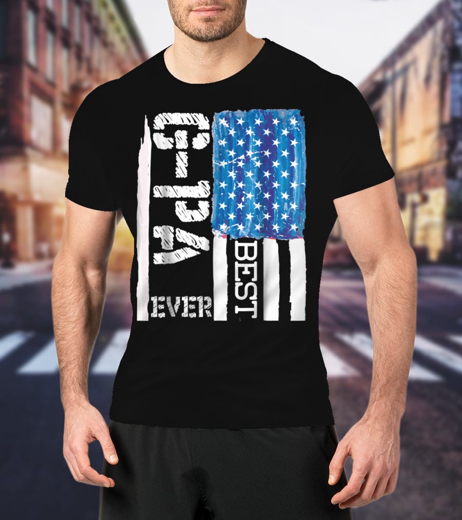 Best GPa Ever Distressed American Flag Best T-Shirt
