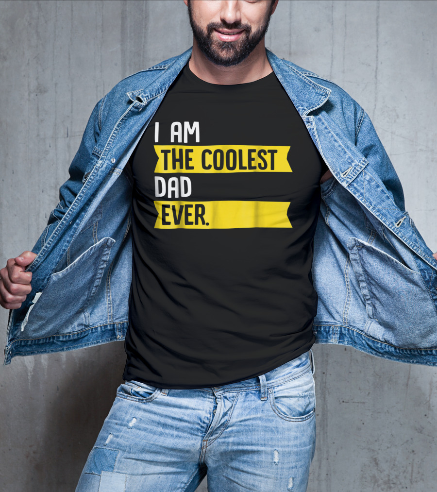 I Am The Coolest Dad Ever Apparel76 Iconic T-Shirt