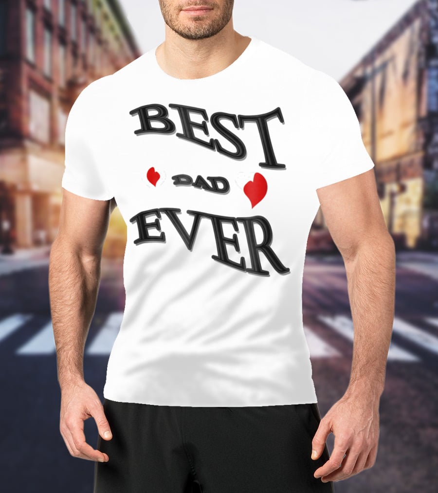 BEST DAD EVER Heart Design Bonus Sticker28 T-Shirt