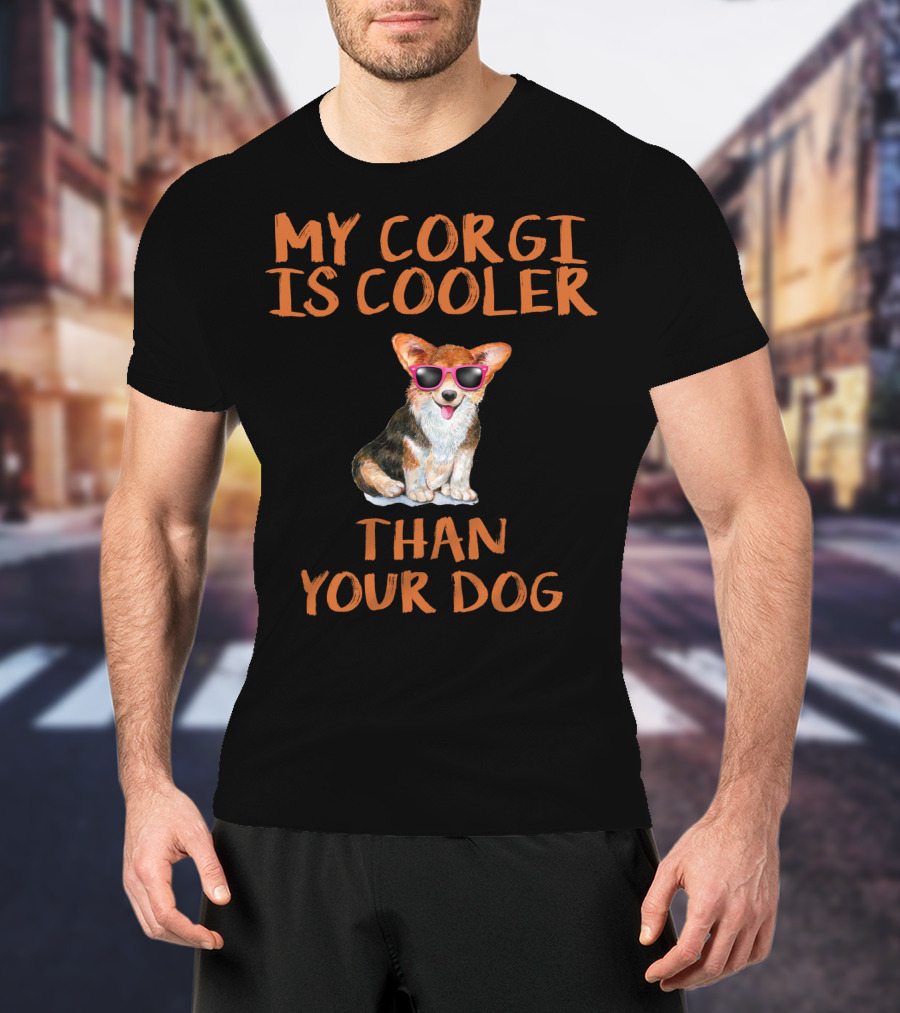 My Corgi Is Cooler Than Your Dog Sunglasses T-Shirt
