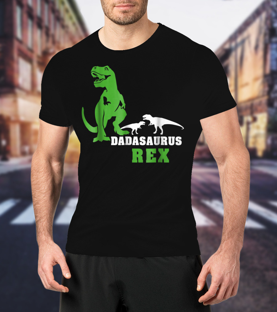 Dadasaurus Rex Dinosaur Dad23 Dad Saurus Men T-Shirt