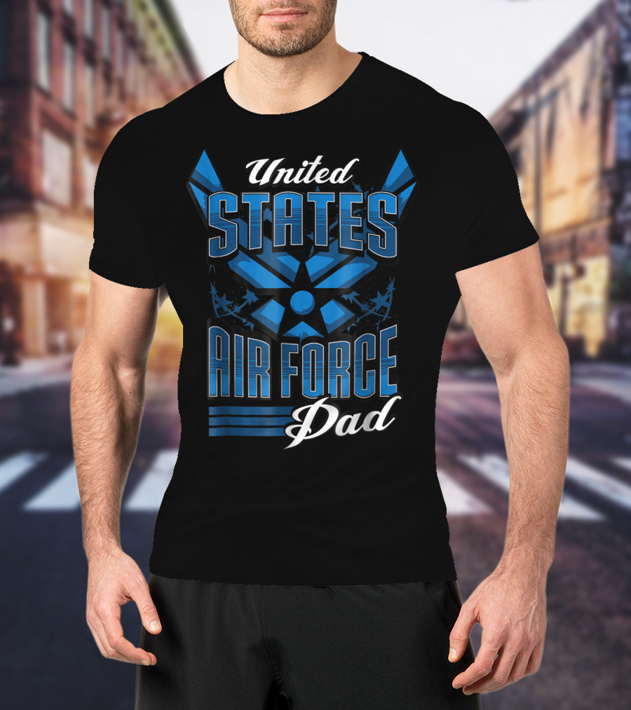 United States Air Force Dad Military Pride S53 T-Shirt