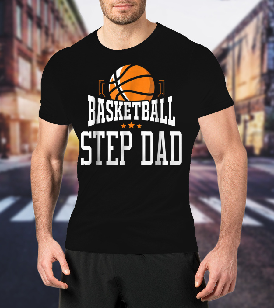 Basketball Step Dad Hoop Sport Basketball Graphic With Stars T-Shirt