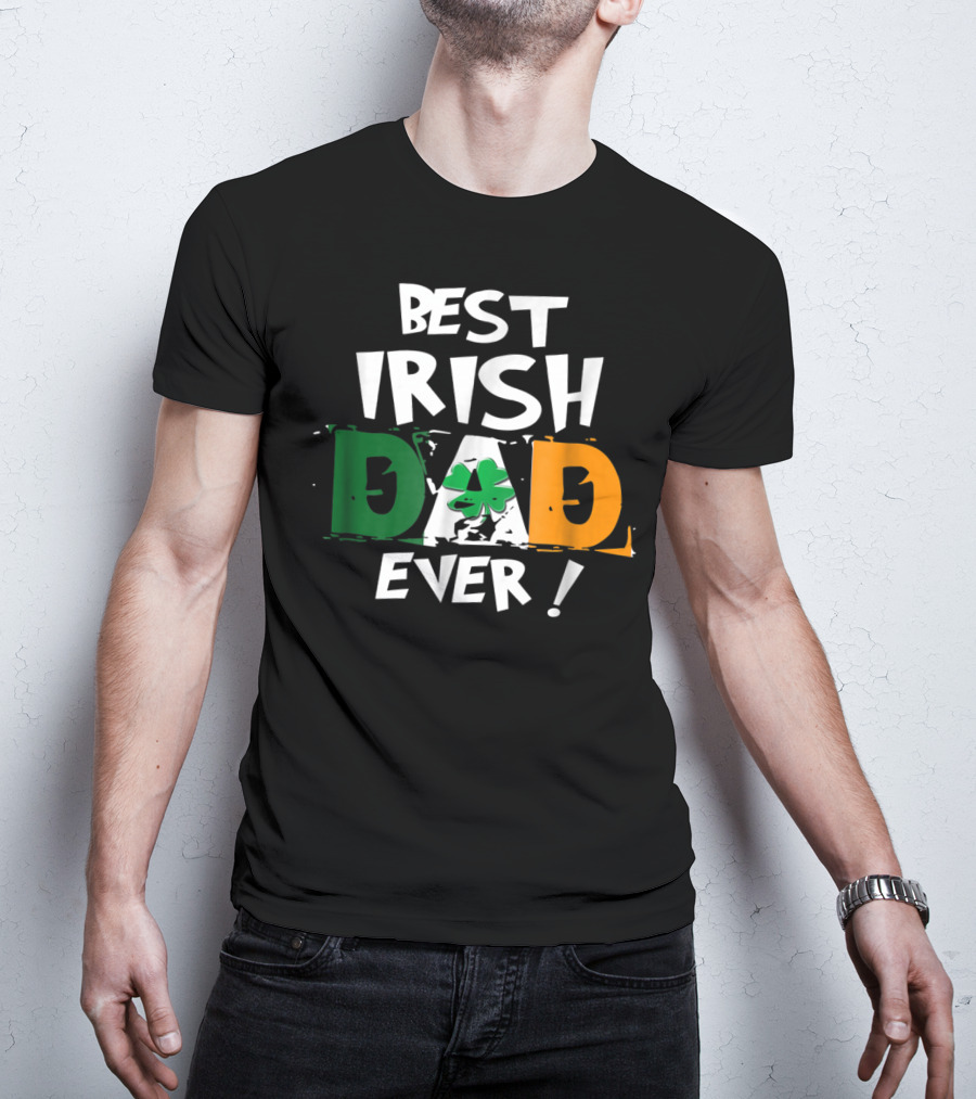 Best Irish Dad Ever Shamrock Flag Colors T-Shirt