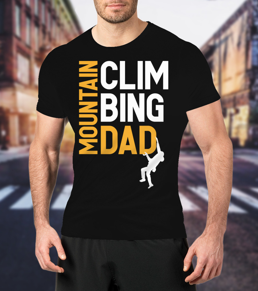 MOUNTAIN CLIMBING DAD T-Shirt