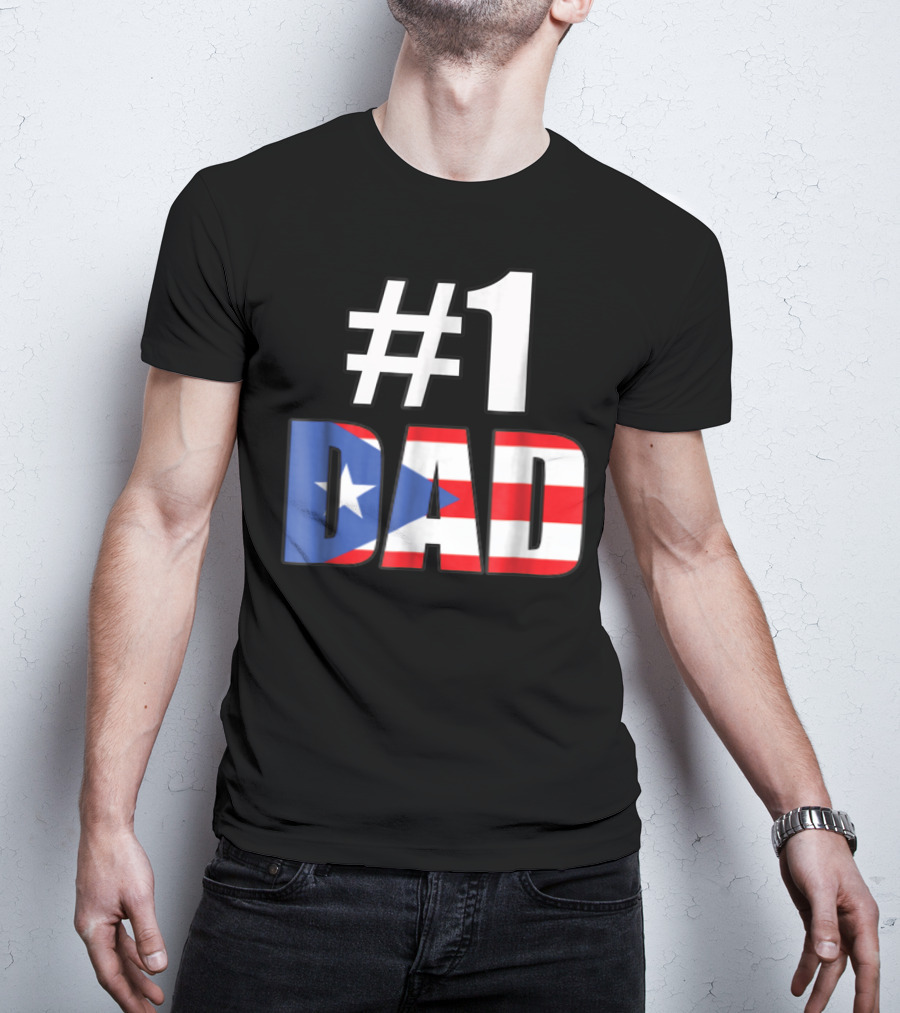 1 Dad Puerto Rico Flag T-Shirt