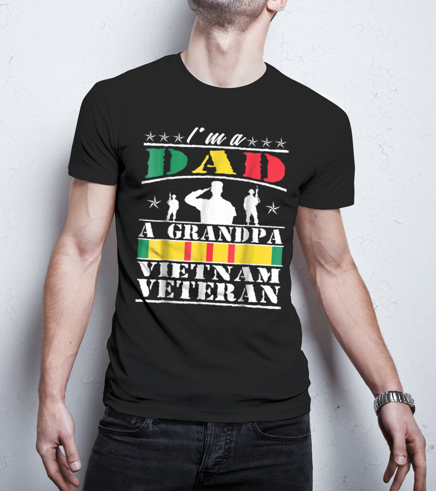 I'm A Dad A Grandpa Vietnam Veteran T-Shirt