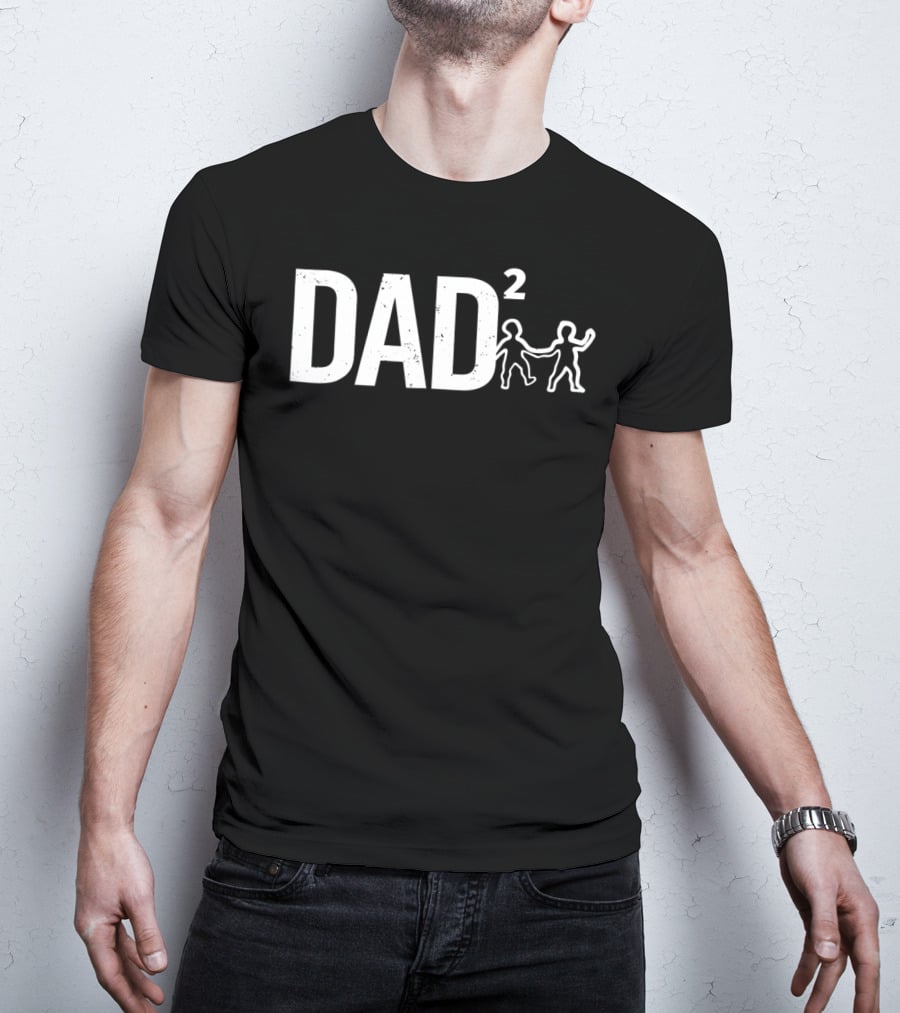 Dad Squared Funny Father Of Two With Child T-Shirt
