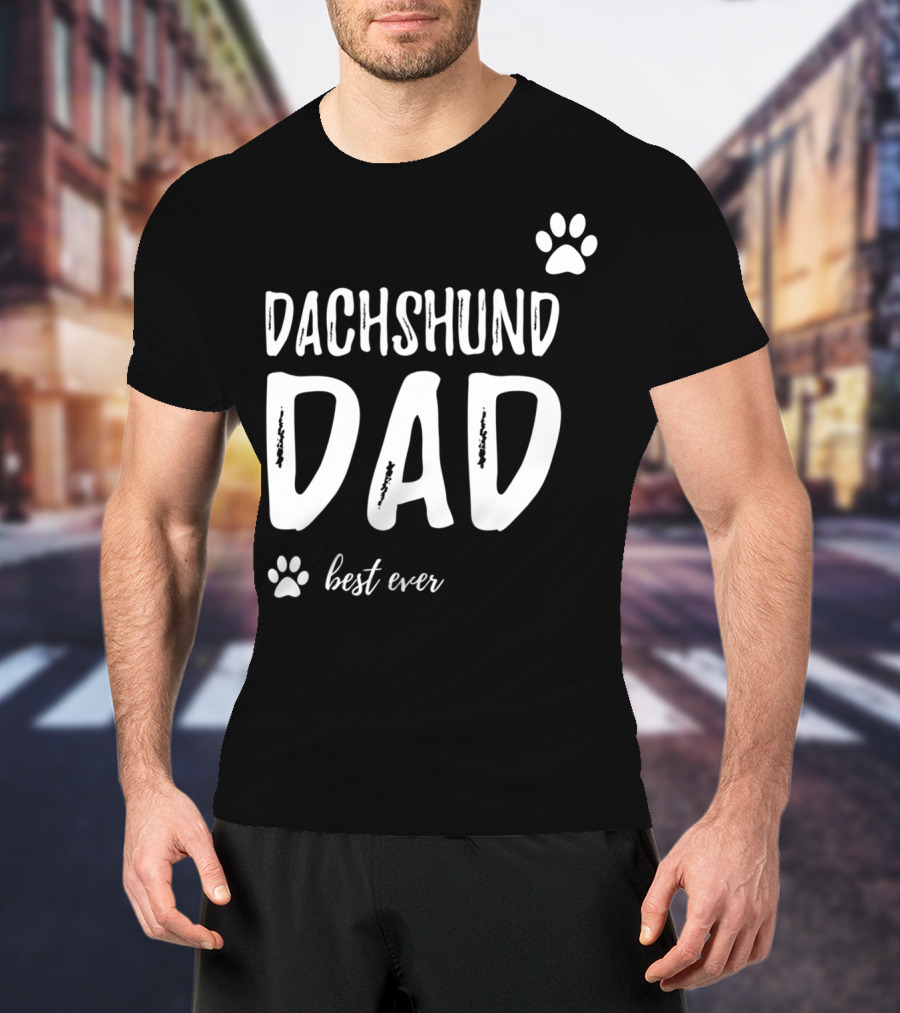 Dachshund Dad Best Ever Funny Dog Lover Paw Prints T-Shirt