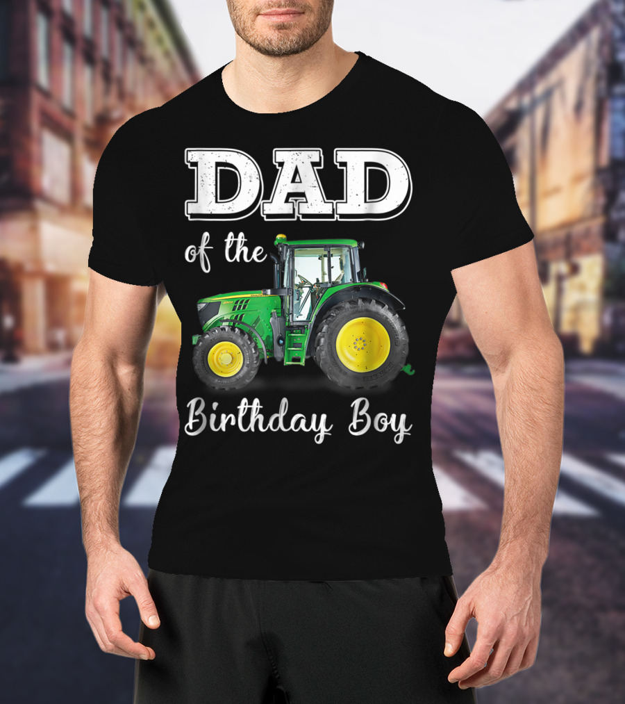 Dad Of The Birthday Boy Tractor T-Shirt