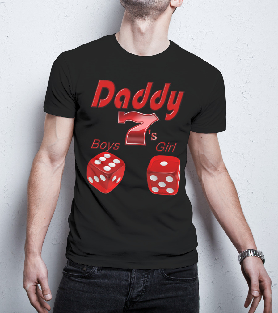 Daddy 7 Boys 1 Girl Red Dice Vegas T-Shirt