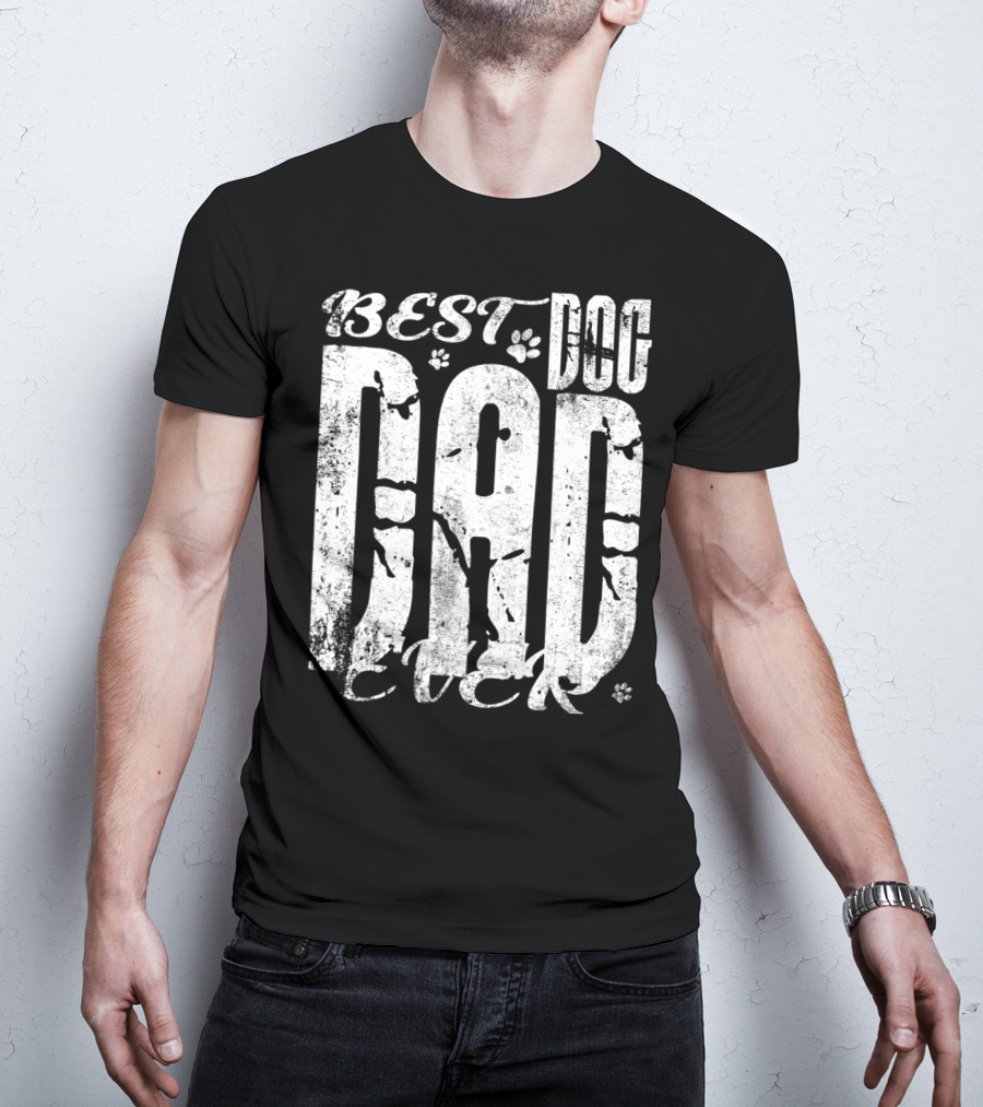 BEST DOG DAD EVER 15 Vintage Distressed Paw Print Text T-Shirt