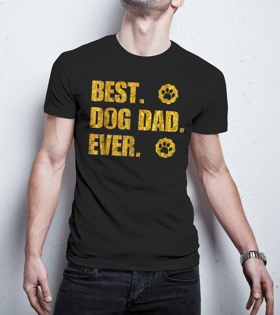 Best Dog Dad Ever Gold Paw Prints T-Shirt